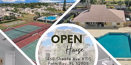 Open House at 1460 Sheafe Ave #105, Palm Bay, FL