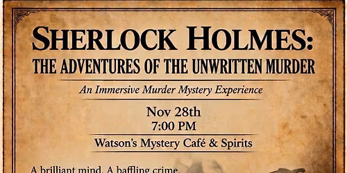 Sherlock Holmes: The Adventures of the Unwritten Murder