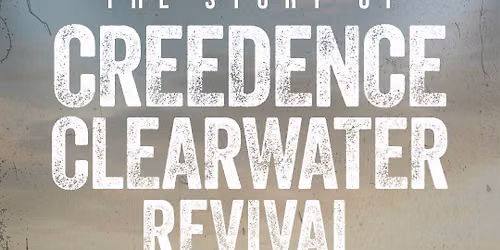 The Story of Creedence Clearwater Revival
