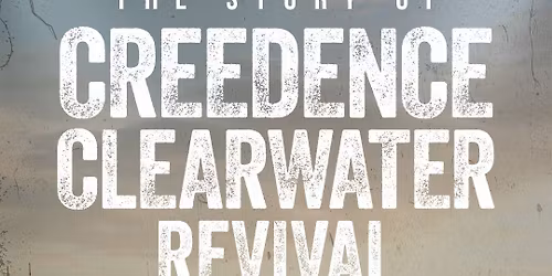 The Story of Creedence Clearwater Revival