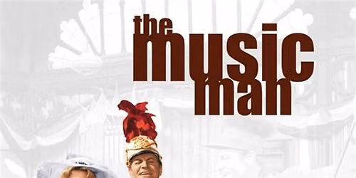 The Music Man at Ahmanson Theatre