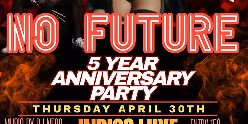 No Future Anniversary Party