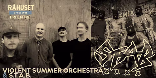 Violent Summer Orchestra & S.T.A.B | R\u00e5huset