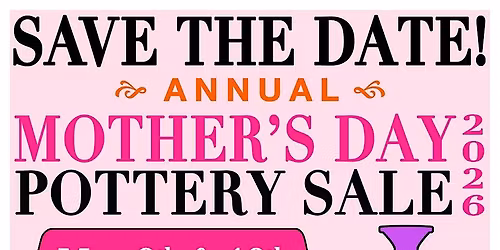 Mother's Day Pottery Sale at Kirkland Arts Center