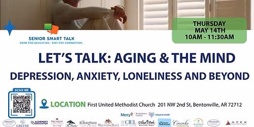 Let\u2019s Talk: Aging & the Mind: Depression, Anxiety, Loneliness and Beyond