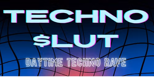 Techno$lut