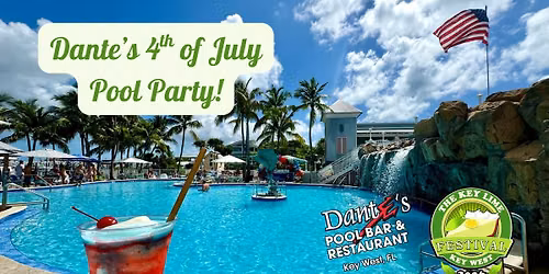 Dante's 4th of July Pool Party!