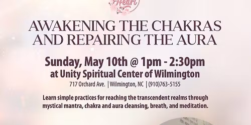 Awakening the Chakras and Repairing the Aura Workshop