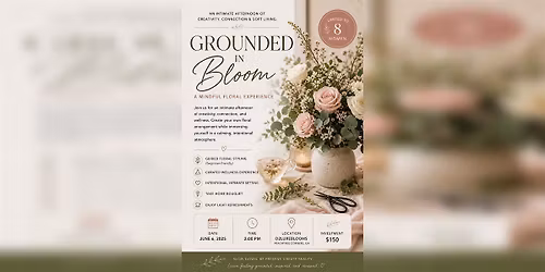 Grounded In Bloom