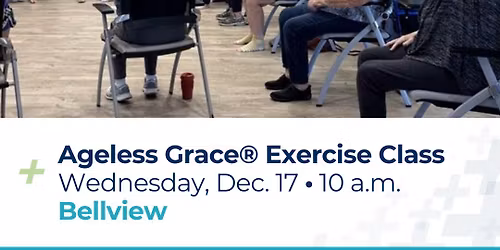 Ageless Grace\u00ae exercise class at Bellview