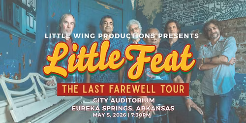 Little Feat:  The Last Farewell Tour