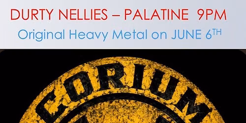 CORIUM - live at Durty Nellies in Palatine