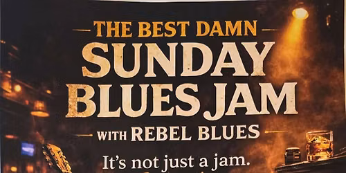 Best Damn Sunday Blues Jam!