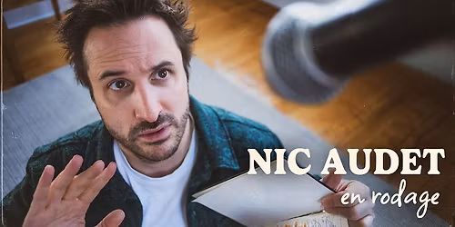 Nic Audet en rodage au Saint-Jean Com\u00e9die Club