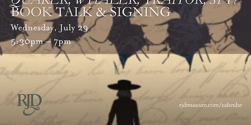 Quaker, Whaler, Traitor, Spy! Book Talk & Signing