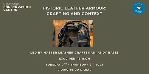 Historic Leather Armour: Crafting and Context