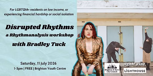 Disrupted Rhythms: A Rhythmanalysis Workshop with Bradley Tuck