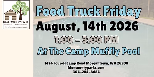 Food Truck Friday #3 at Camp Muffly Pool