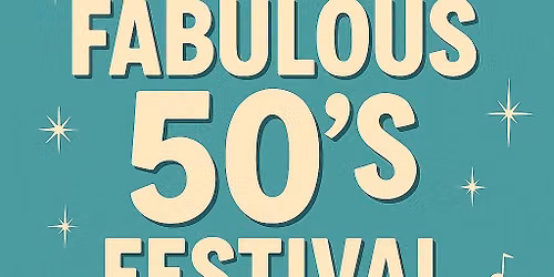 4th Annual Fabulous 50's Festival