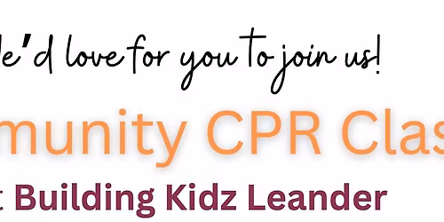 Community CPR @Building Kidz Leander