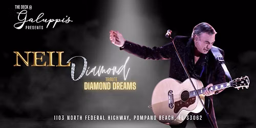Diamond Dreams - Tribute to Neil Diamond — 1103 N Federal Hwy, Pompano Beach, FL, United States, Florida 33062