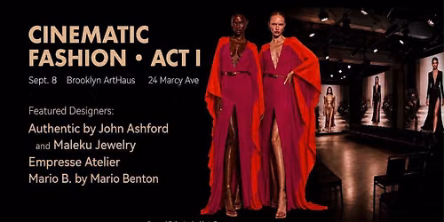 Cinematic Fashion \u2022 Act One