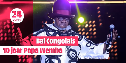 Bal Congolais in De Roma: 10 jaar Papa Wemba