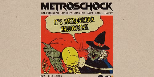 METROSCHOCK HALLOWEEN ft. DJ Strega @ Metro Baltimore 