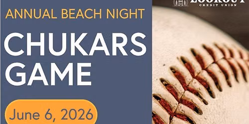 Lookout Credit Union Beach Night with the Chukars