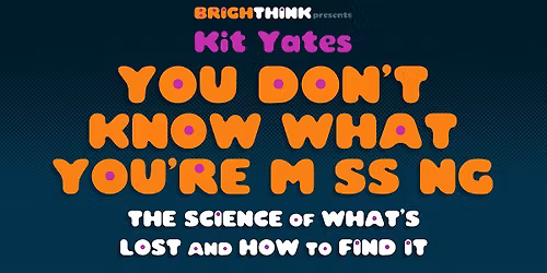 YOU DON'T KNOW WHAT YOU'RE MISSING with Kit Yates