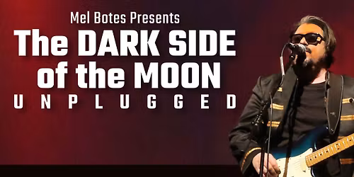MEL BOTES- Dark Side of the Moon Unplugged- with SImon Orange