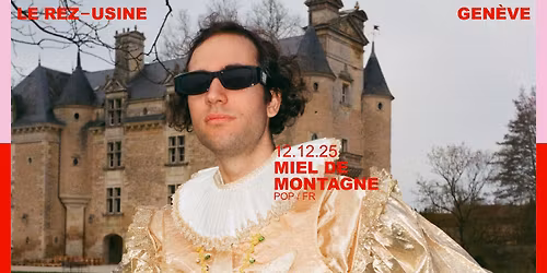 MIEL DE MONTAGNE | Le Rez-Usine Gen\u00e8ve