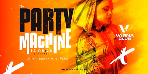 PARTY MACHINE \/ Varna Club 14.08.26