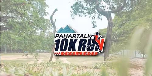 Pahartali 10K Run Challenge