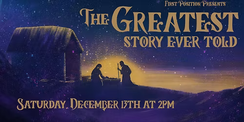The Greatest Story Ever Told | Christmas Show 2025 