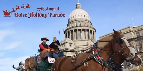 Boise Holiday Parade - "A Storybook Christmas"