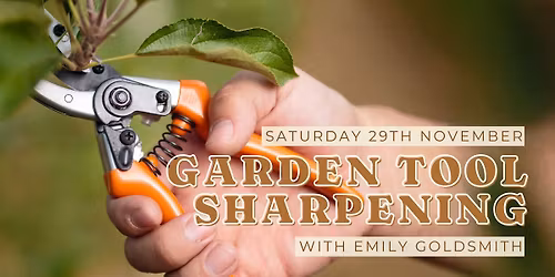 Garden Tool Sharpening!