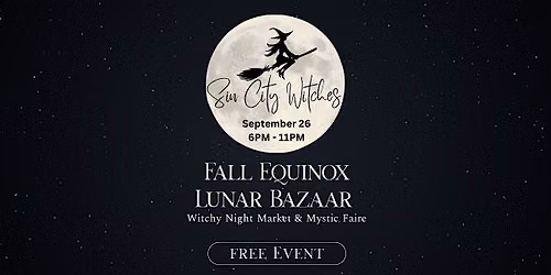 Fall Equinox Lunar Bazaar & Mystic Faire