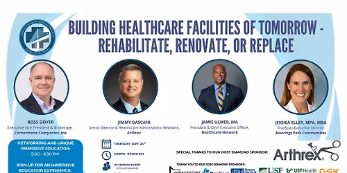 Building Healthcare Facilities of Tomorrow - Rehab, Renovate, or Replace