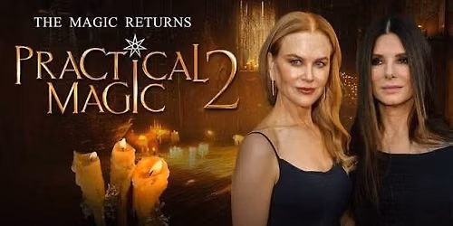 Practical Magic 2 at Cinemark Doco Sacramento 