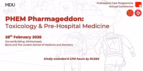 PHEM Pharmageddon: Toxicology & Pre-Hospital Medicine