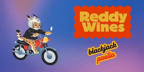 Blackjack & Paella: An Evening with Reddy Vineyards