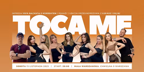 TOCA ME! vol 3 - 100% BACHATA - 15.11.2025