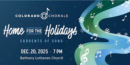 Home for the Holidays with the Colorado Chorale