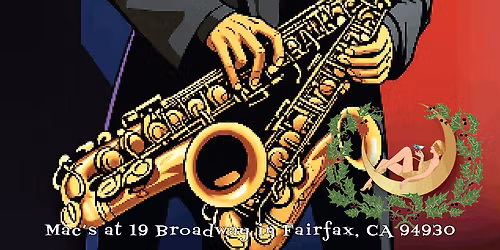 Holiday Show Special-The Legendary Jules Broussard Live at Mac's