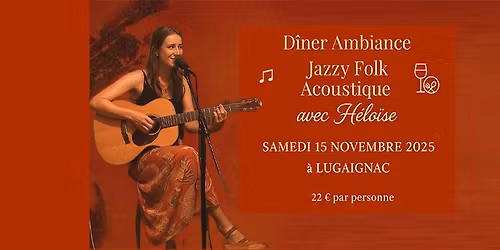 D\u00eener Ambiance Jazz Folk Acoustique avec H\u00e9loise