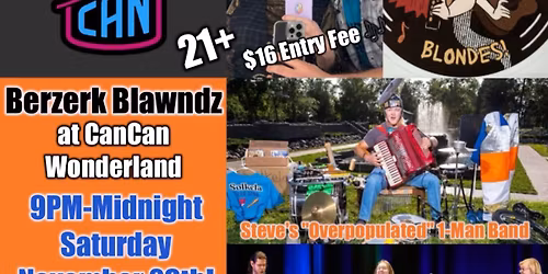 Berzerk Blawndz at CanCan Wonderland 