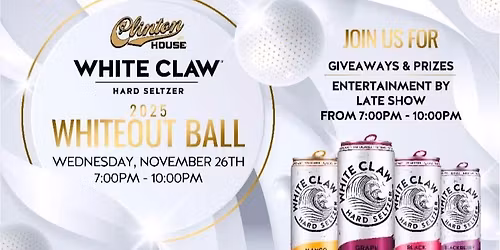 White Claw Ball & The Late Show!