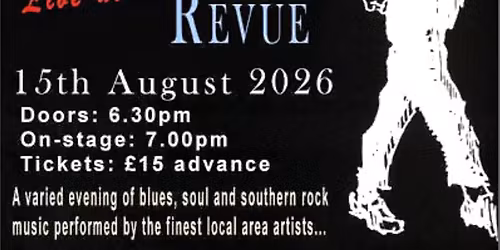 The South Coast Blues & Soul Revue - LIVE!