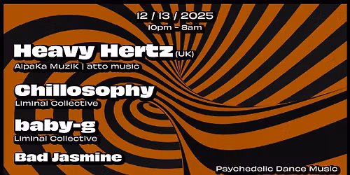 Dark n' Groovy w\/ Heavy Hertz, Chillosophy, baby-g